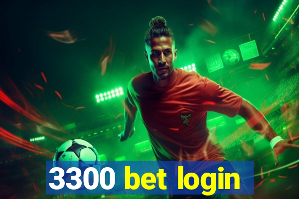 3300 bet login